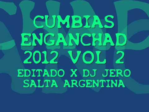 ENGANCHADO DE CUMBIA 2012 (EDIT DJ JERO) copyright ©