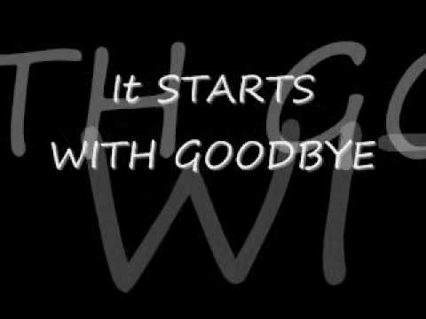 Starts With Goodbye Carrie Underwood with Lyrics