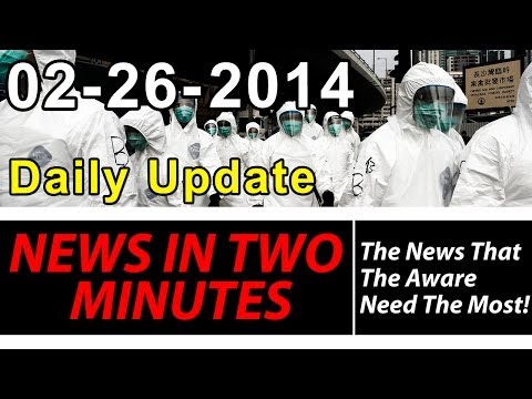 News In Two Minutes   Russia Puts Military On Alert   Vietnam Flu   Forest Loss   Quakewatch