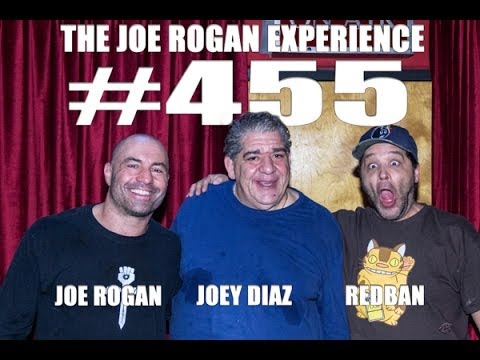 Joe Rogan Experience #455 - Joey 