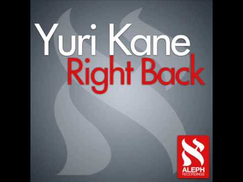 Yuri Kane - Right Back (Original Extended) [HQ]