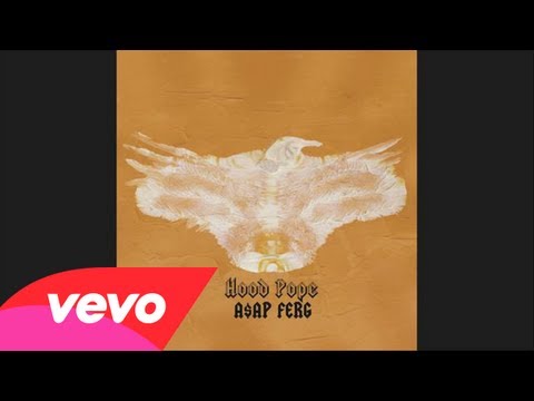 A$AP Ferg - Hood Pope (Audio)