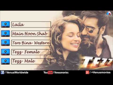 Tezz Audio Jukebox |Ajay Devgan, Anil Kapoor, Zayed Khan, Kangana Ranaut, Sameera Reddy|