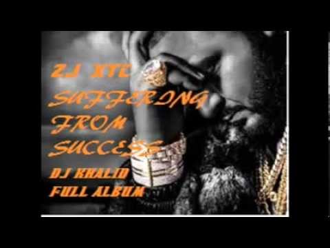 DJ KHALED |  SUFFERING FROM SUCCESS |  FULL ALBUM MIX