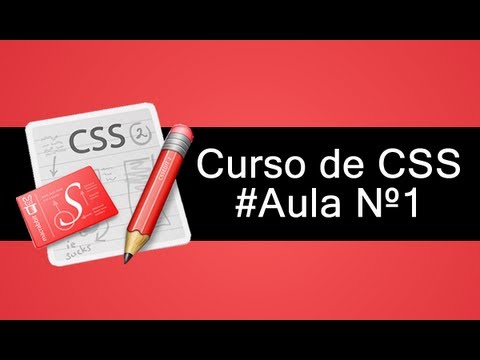 Curso de CSS - Aula 1 (Introdução ao CSS)