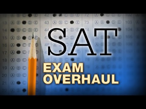 Will the new SAT overhaul be A) propitious?