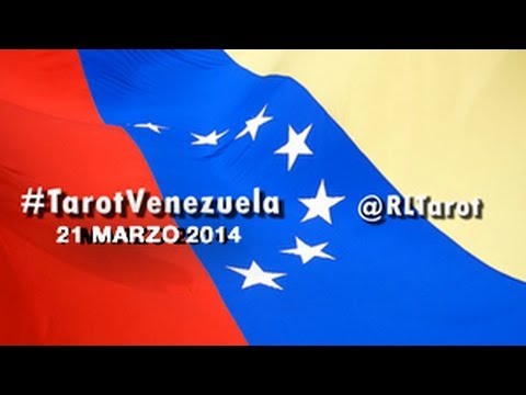 Predicciones y Lectura del Tarot para Venezuela - 21 marzo 2014 - Ricardo Latouche Tarot