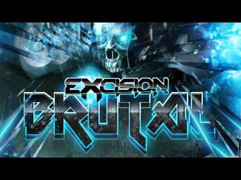 EXCISION - Brutal [OFFICIAL]