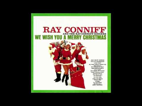 Ray Conniff & the Ray Connif Singers - We wish you a merry christmas (Full CD  192 kbps)