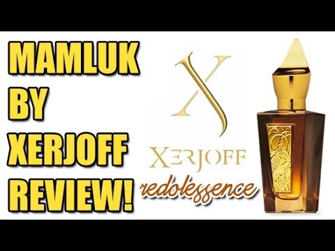 Mamluk by Xerjoff Fragrance / Cologne Review