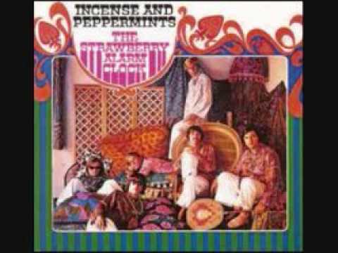 Strawberry Alarm Clock - Incense and Peppermints