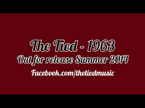 The Tied - 1963 (ASOS song)