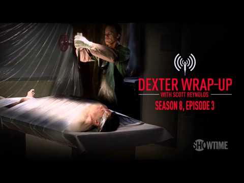 Dexter : Season 8, Episode 3 Wrap-Up (Audio Podcast) - Sean Patrick Flanery