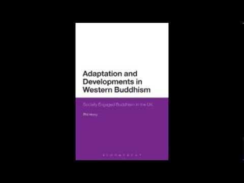 [FREE PDF] Adaptation and Developments in Western Buddhism: Socially Engaged Buddhism in the UK