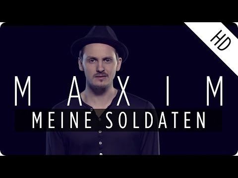 MAXIM - Meine Soldaten (Offizielles Video)