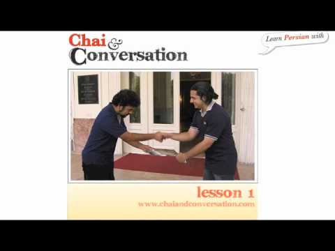 Learn Persian (Farsi Language Podcast) with Chai and Conversation- Lesson 1 Part 1