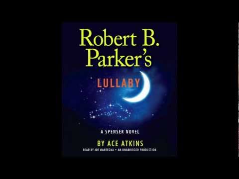 Robert B. Parker's Lullaby by Ace Atkins, Read by Joe Mantegna- Audio Excerpt