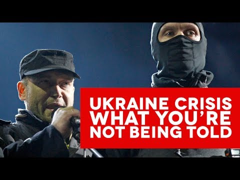 Ukraine Crisis - What You're Not Being Told