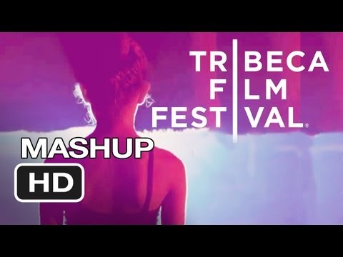 Tribeca Film Festival 2013 MASHUP HD