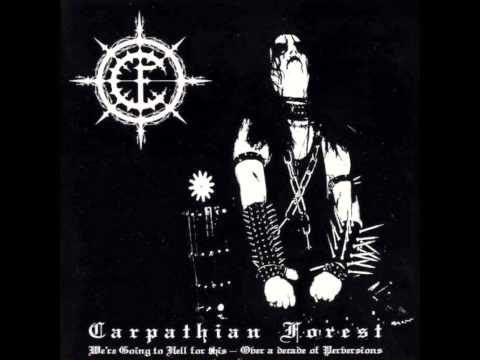 Carpathian Forest-We're Going To Hell For This Full Album