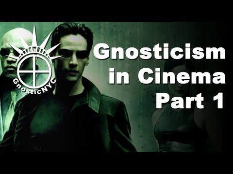 Gnosticism in Cinema - Part 1