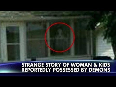 Portal to Hell : Story of woman and kids reportedly possessed by Demons in Indiana (Feb 04, 2014)