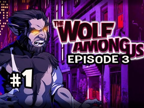 BAD FUNERAL - The Wolf Among Us Episode 3 A CROOKED MILE Ep.1