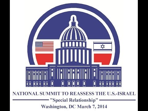 2014 National Summit - Reassessing US Israel special relationship