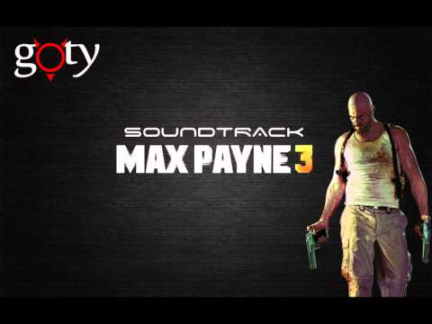 4. Max Payne 3 Soundtrack - MAX NJ