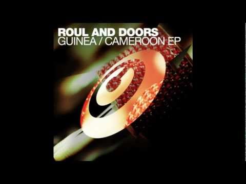 52   : Roul and Doors - Guinea (Original Mix)