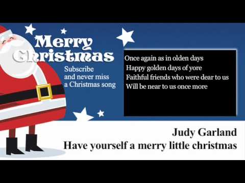 Judy Garland - Have Yourself a Merry Little Christmas - Lyrics (Paroles)