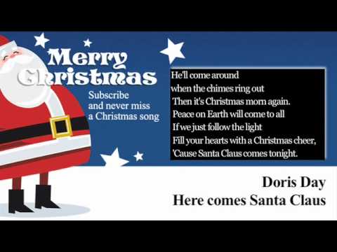 Doris Day - Here Comes Santa Claus - Lyrics (Paroles)