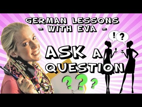 German Lesson 18 - How to ask a question