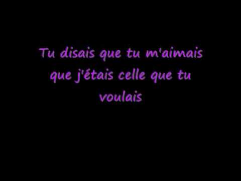 Tu me disais que tu m'aimais que j'étais celle que tu voulais.wmv