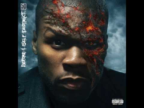 50 cent - Ok, You're Right - Before I Self Destruct