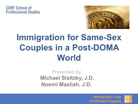 Immigration for Same-Sex Couples in a Post-DOMA World