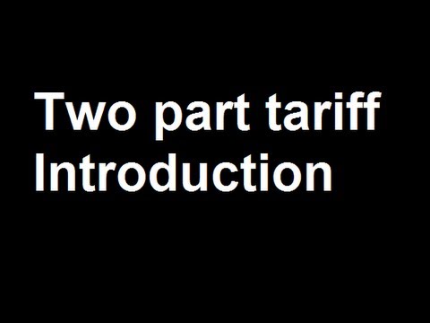 Two part tariff Introduction