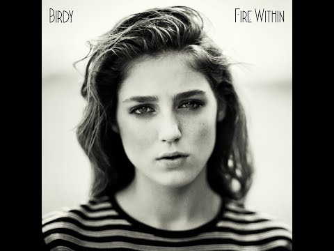 Birdy - Fire Within (Full Album) 2013