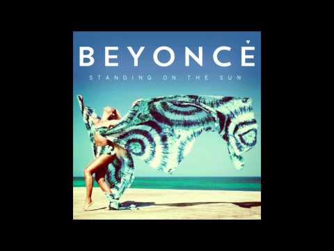 Beyoncé - Standing On The Sun (Country Club Martini Crew Radio Mix)