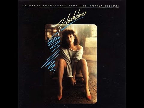 Flashdance - Original Soundtrack  (Full Album)