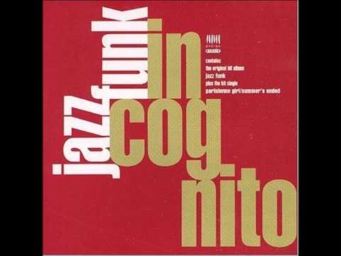 Jazz Funk (Full Album) - Incognito