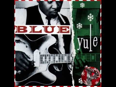 Santa's Messin' With The Kid - Eddie C. Campbell - Blue Yule Christmas Blues And R&B Classics (1991)