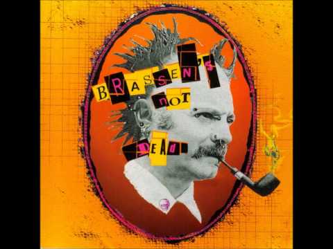 BRASSENS NOT DEAD   - Volume Un -