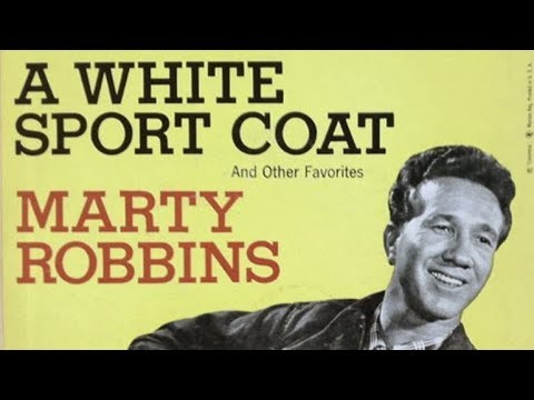 Marty Robbins - A White Sport Coat And A Pink Carnation