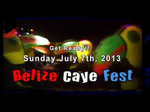 Belize Caye Fest 2013, GET READY.mp4