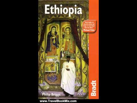 Travel Book Review: Ethiopia, 5th (Bradt Travel Guide Ethiopia) by Philip Briggs