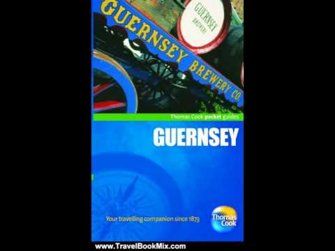 Travel Book Review: Guernsey Pocket Guide, 3rd (Thomas Cook Pocket Guides) by Thomas Cook Publishing