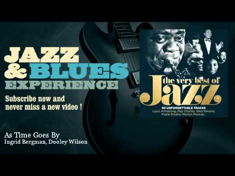 Ingrid Bergman, Dooley Wilson - As Time Goes By - JazzAndBluesExperience