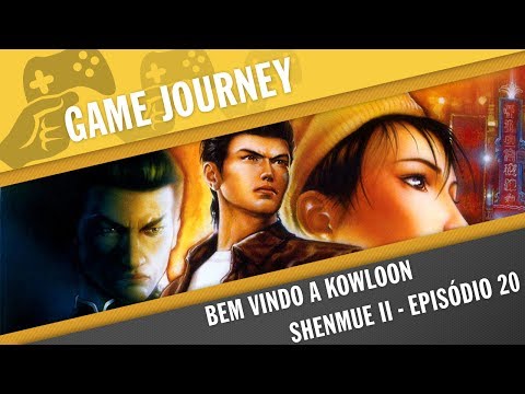 Shenmue II Ep 20 - Bem Vindo a Kowloon! | Game Journey #187