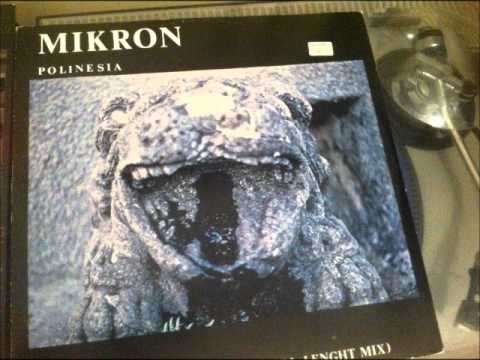 MIKRON - POLYNESIA (ITALO DISCO 1985)